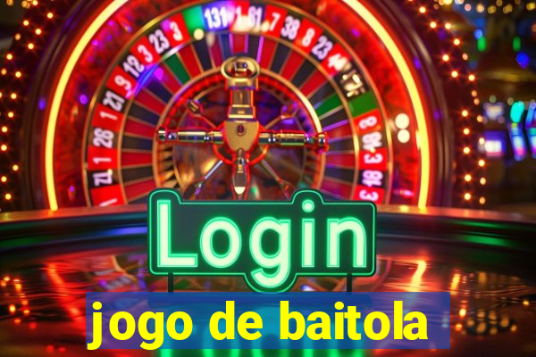 jogo de baitola